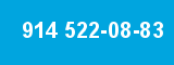 914 522-08-83